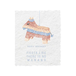 Fiesta Like There is No Mañana | Birthday Greeting Card