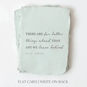 Better things ahead -C.S. Lewis | Sympathy Greeting Card